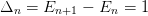 Δn  = En+1  − En =  1  