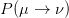 P (μ →  ν)  