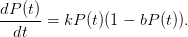 dP-(t) = kP (t)(1 − bP (t)).
  dt
