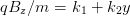 qB  ∕m  = k +  k y
   z       1    2  