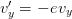  ′
vy = − evy  