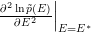  2     |
∂-ln∂pE˜(2E)||
        E=E ∗ 