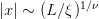            1∕ν
|x| ∼ (L ∕ξ)  