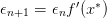           ′  ∗
𝜖n+1 = 𝜖nf (x )  