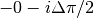 -0-i· \pi /2