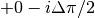 +0-i· \pi /2