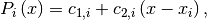 P_i\left( x \right) = c_{1,i} + c_{2,i}\left( x - x_i \right),