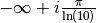 - \infty + i \frac{\pi}{\ln(10)}