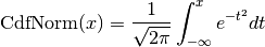 \mathrm{CdfNorm} (x) = \frac{1}{\sqrt{2\pi}} \int_{-\infty}^x e^{-t^2}dt