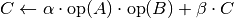 C \leftarrow \alpha\cdot\text{op}(A)\cdot\text{op}(B) + \beta\cdot C